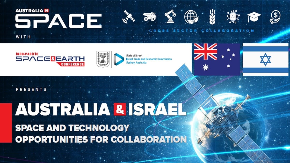 Australia and Israeli Space and Technology Opportunities for Collaboration